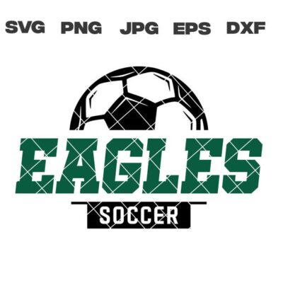 10125 Eagles SVG Eagles Soccer SVG Soccer svg png jpg dxf eps Cricut Files Digital Download Clip Art Instant Download