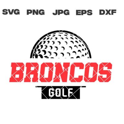 10148 Broncos SVG Broncos Golf SVG Golf svg png jpg dxf eps Cricut Files Digital Clip Art Sublimation Vector Instant Download