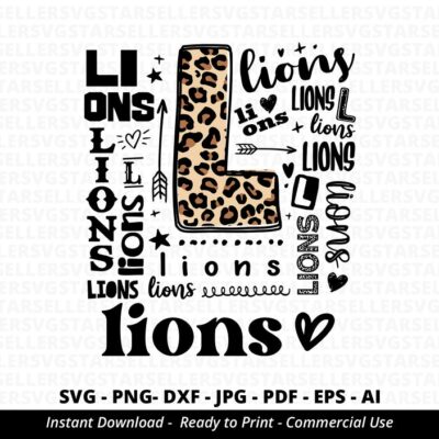 1017 Lions SVG PNG Lions Mascot svg Lions Football svg Lions Leopard Typography svg Lions Shirt svg Lions Cheer svg Lions Mom svg Lions Love svg