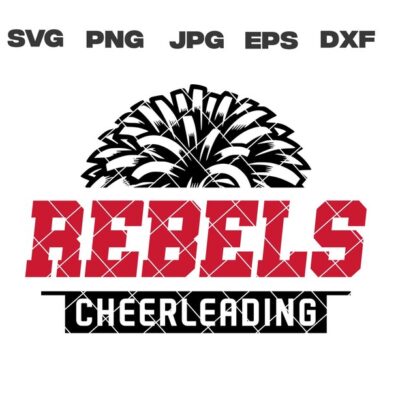 10267 Rebels SVG Rebels Cheerleading SVG Cheerleading svg png jpg dxf eps Cricut Files Digital Download Sublimation Vector