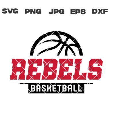 10317 Rebels SVG Rebels Basketball SVG Basketball Team svg png jpg dxf eps Cricut Files Digital Silhouette Instant Download