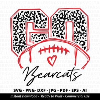 1038 Go Bearcats Football SVG Bearcats svg Leopard Go Bearcats svg Bearcats Mascot svg Bearcats Pride svg Bearcats Cheer School Spirit svg Cricut