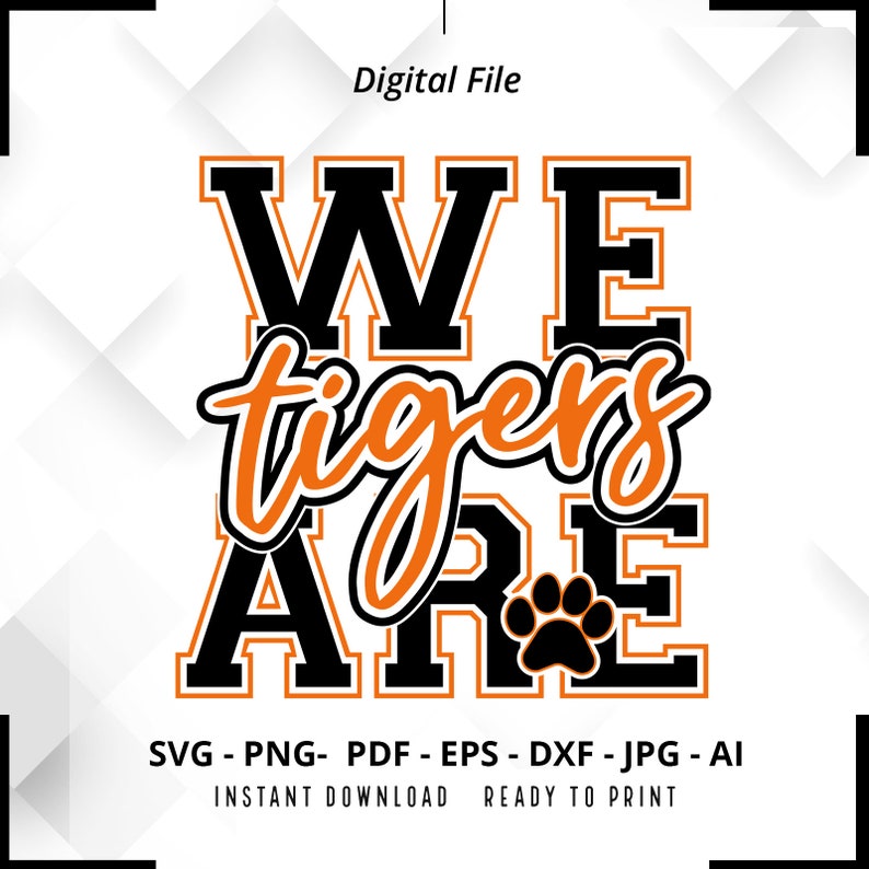 104 We Are Tigers SVG PNG Tigers svg Tiger svg Tigers Shirt Design Tigers Cheer svg Tigers Vibes svg Tigers Shirt svg Tigers Paw svg