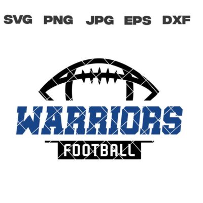 10433 Warriors SVG Warriors Football SVG Football Team svg png jpg dxf eps Cricut Files Digital Download Silhouette Instant Download