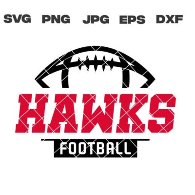 10458 Hawks SVG Hawks Football SVG Football Team svg png jpg dxf eps Cricut Files Digital Download Silhouette Instant Download