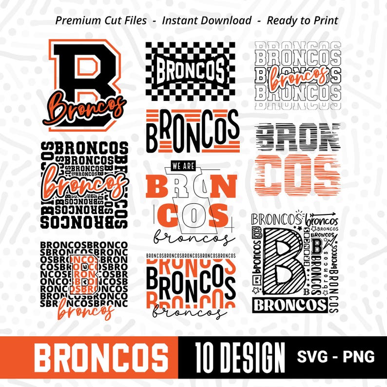 105 Broncos Svg Png Broncos Bundle SVG PNG Bundle Set Bronco Svg Broncos Shirt Svg Broncos Typography Broncos Mascot