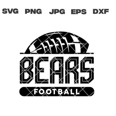 10600 Bears SVG Bears Football SVG Football Team svg png jpg dxf eps Cricut Files Digital Download Silhouette Instant Download