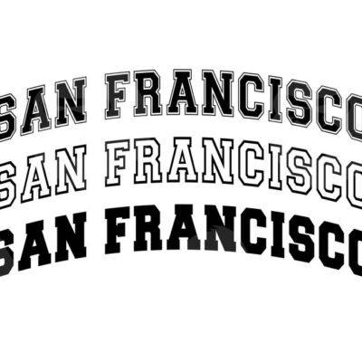 10693 San Francisco Svg San Francisco Png Varsity Font College Font Arched Text America State Vector Cut file Cricut Silhouette Sticker