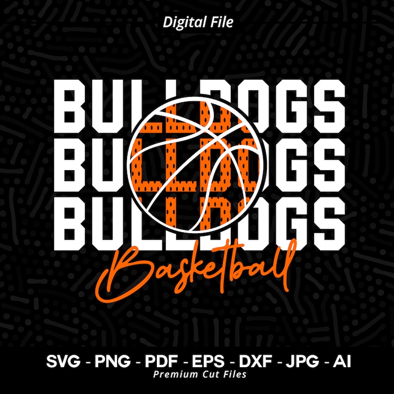 107 Basketball SVG PNG Bulldog Basketball Bulldog Bulldogs Basketball svg Basket svg Sublimation Digital Download Basketball Clipart