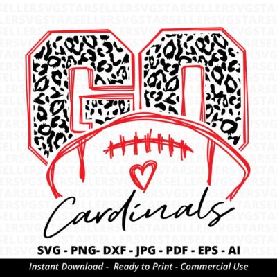 1078 Go Cardinals Football SVG Cardinals svg Leopard Go Cardinals Cardinals Mascot Cardinals Shirt svg Cardinals Cheer School Spirit svg Cricut