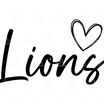 1079 Lions Script Heart Svg Lions School Spirit Lions Mascot Lions Png Sports Cheer Mom Shirt Cut File Cricut Png Pdf Vector