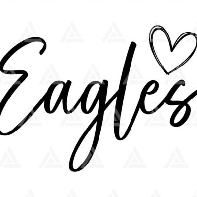 1080 Eagles Script Heart Svg Eagles School Spirit Eagles Mascot Eagles Png Sports Cheer Mom Shirt Cut File Cricut Png Pdf Vector