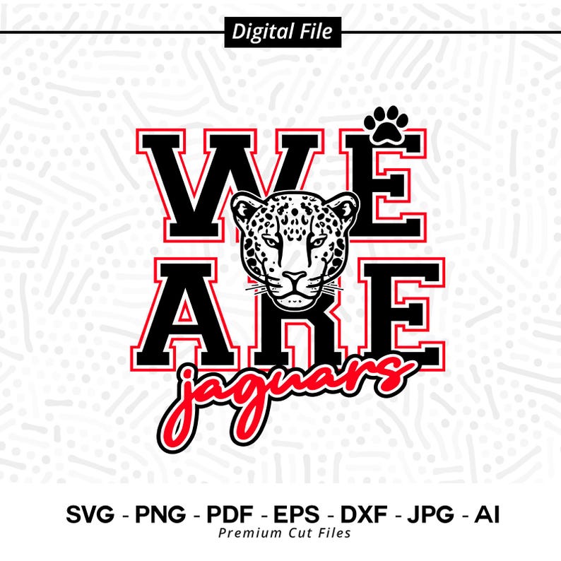 1080 We Are Jaguars SVG PNG Jaguars svg Jaguar svg Jaguars Shirt Design Jaguars Cheer svg Jaguars Shirt svg Jaguars Paw svg Cricut Svg