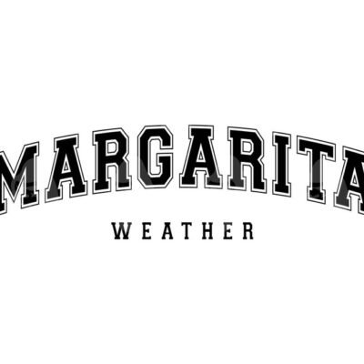 10872 Margarita Weather Svg Margarita Weather Png Margarita Lover Shirt Drinking Season Vector Cut file Cricut Silhouette Sticker