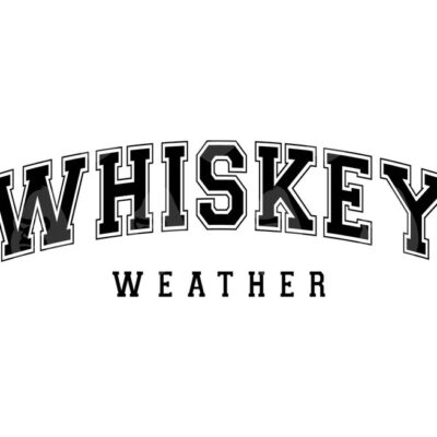 10926 Whiskey Weather Svg Whiskey Weather Png Whiskey Lover Shirt Fall Vibes Drinking Season Vector Cut file Cricut Silhouette Sticker