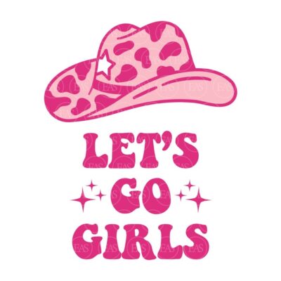 11081 Lets Go Girls Svg Cowgirl Hat Svg Nashville Svg Nash Bash Svg Nashty Country Girl Grils Trip Vector Cut file Cricut Pdf Png Dxf