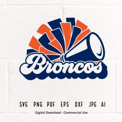 1140 Bronco Cheer svg Bronco Broncos Cheer svg png Sublimation Pom Pom svg Megaphone svg Cricut svg Digital Download SVG for Shirts