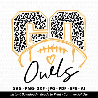 1179 Leopard Go Owls SVG Owls Football svg Owls svg Owls Mascot svg Owls Pride Owls Cheer Owls Shirt svg School Spirit svg Football Mom Cricut