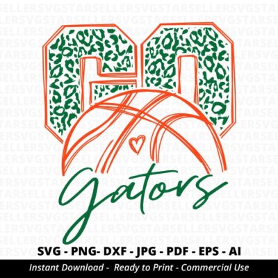 1192 Go Gators Basketball SVG Leopard Go Gators svg Basketball Mom Gators Mascot School Spirit Gators Cheer Gators Shirt svg Cricut Silhouette