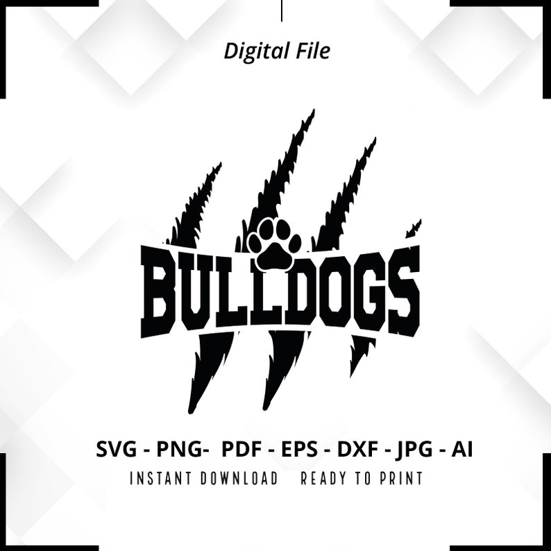 121 Bulldogs SVG PNG Bulldogs Claw svg Bulldogs Paw svg Bulldogs Mom svg Bulldogs Shirt svg Bulldogs Mascot svg Claw svg Cricut Cut File