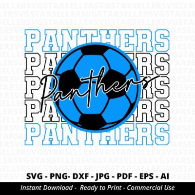 1228 Panthers SVG Panthers Stacked svg Panthers Soccer svg Panthers Shirt svg Panthers Mascot svg Love Panthers svg Cricut svg Silhouette