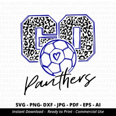 1232 Go Panthers SVG Panthers Soccer svg Panthers svg Panthers Mascot svg Panthers Shirt svg Panthers Mascot svg Panthers Cheer Cricut Silhouette