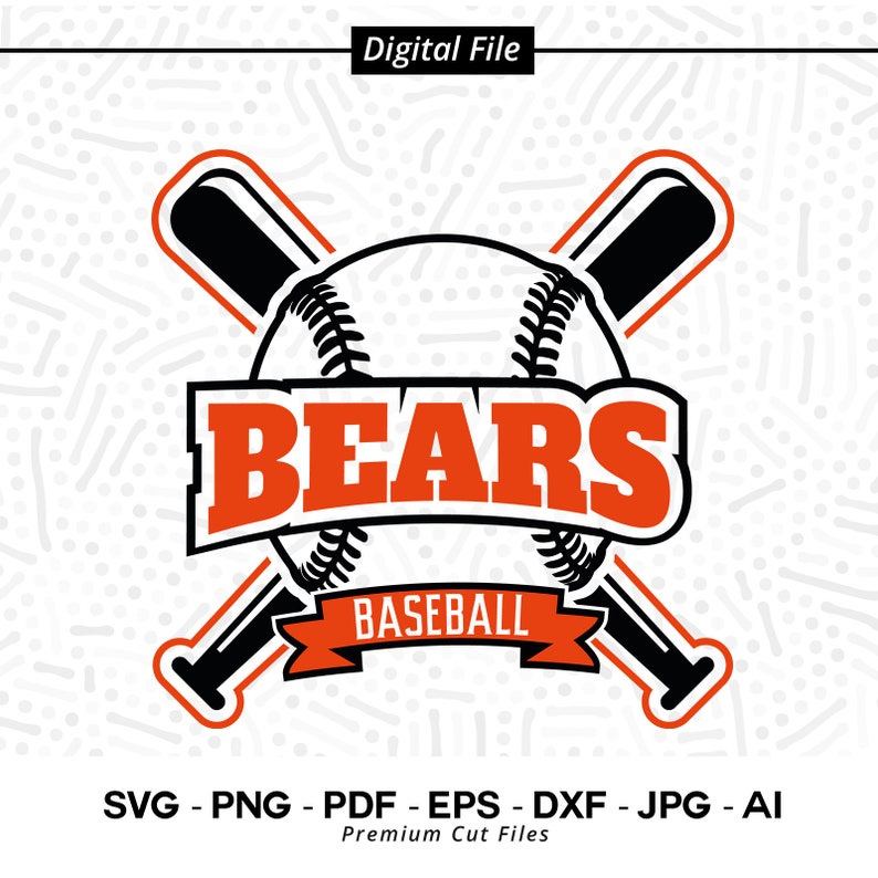 1247 Bears Baseball SVG PNG Baseball svg Bears svg Baseball Shirt svg Baseball Mom svg Bears Pride svg Bears Cheer svg Cricut Cut File