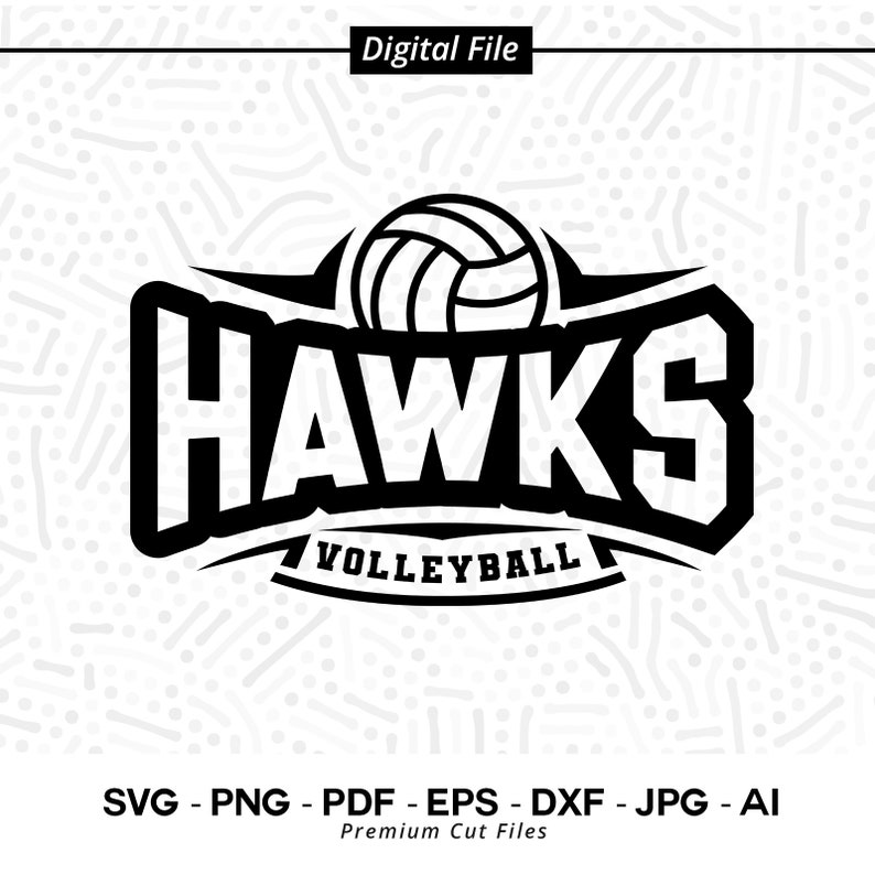 1251 Hawks Volleyball SVG PNG Hawks Svg Volleyball Svg Hawks Shirt svg Hawks Cheer Svg Hawks Mom svg Volleyball Shirt svg Hawks Love svg