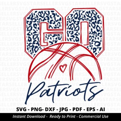 129 Go Patriots Basketball SVG Patriots svg Go Leopard Patriots svg Patriots Mascot svg Patriots Mom svg Patriots Pride svg School Mascot Cricut