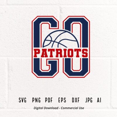 1317 GO Patriots SVG PNG Patriots Mascot svg Patriots svg Patriots Cheer svg Patriots Vibes svg School Spirit Patriots Basketball svg