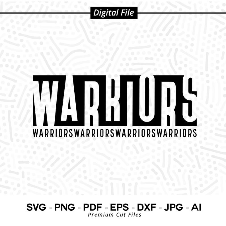 134 Warriors SVG PNG Warrior svg Clipart svg Shirt Design svg Vector svg School Spirit svg Warrior Pride Warriors Mom svg Warriors Shirt