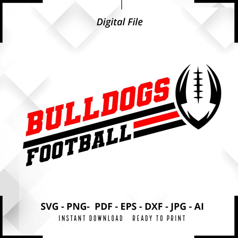 1362 Bulldogs Football SVG PNG Bulldogs svg Bulldogs Mascot svg Bulldogs Shirt svg Bulldogs Cheer svg School Spirit svg Bulldogs Pride svg