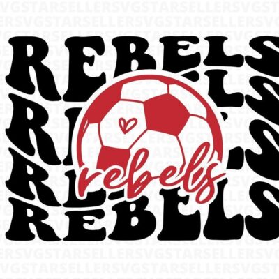 1379 Rebels Soccer SVG PNG Rebels svg Stacked Rebels svg Rebels Mascot svg Rebels Mom svg Rebels Shirt svg Soccer Mom svg Rebels Mom svg Cut File