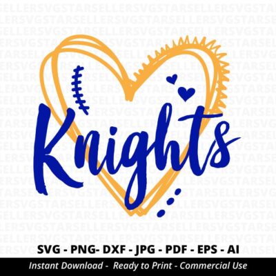 1382 Knights Heart SVG Knights svg Knights Football svg Heart Designs Mascot svg Knights Mascot svg Knights Cheer svg Knights Shirt svg Cricut