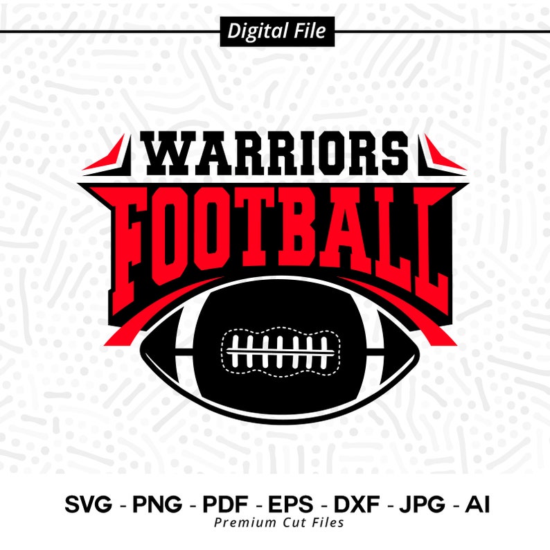 1396 Football svg Warriors Football svg Warrior Football svg Warrior svg Sublimation Cricut Cut file SVG for Shirts Football Shirt svg