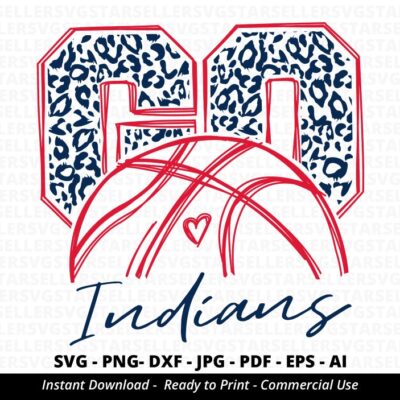 14 Go Indians Basketball SVG Indians svg Go Leopard Indians svg Indians Mascot svg Indians Mom svg Indians Pride Indians Cheer Cricut