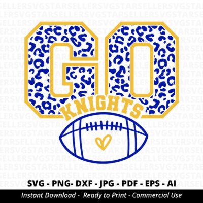 1423 Go Knights Football SVG PNG Knights svg Leopard Go Knights svg Knights Mascot svg Knights Shirt svg Knights Football svg Knights PNG