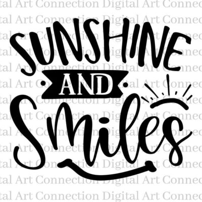 15081 Sunshine and Smiles SVG Sunshine Smiles SVG Sunshine svg Smiles svg Fun svg Inspirational svg Cricut Cut File