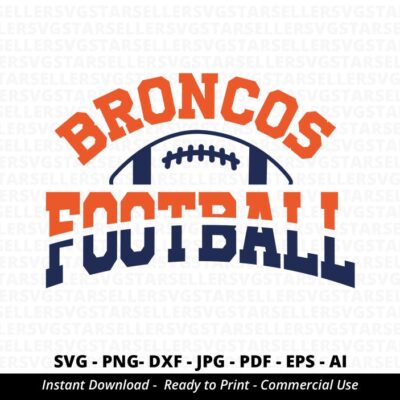 1522 Broncos Football SVG PNG Broncos svg Broncos Shirt svg Broncos Mascot svg Broncos Pride svg Broncos Cheer svg Broncos png Cricut Silhouette