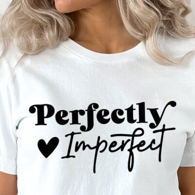 1542 Perfectly Imperfect SVG Inspirational Quote svg Motivational Shirt Self Love svg Mental Health svg Blessed Mama svg Mom Life svg Be Kind