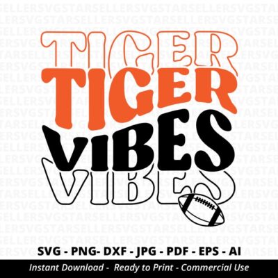 1545 Tiger Vibes SVG PNG Tigers svg Tigers Cheer svg Tigers Mascot svg Tigers Mom svg Tigers Shirt svg Tigers PNG Football Mom svg Cricut