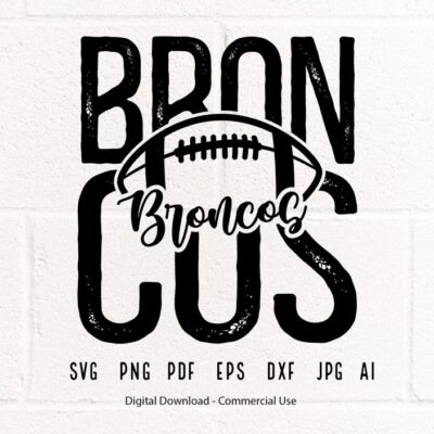 1568 Bronco Football svg Bronco Broncos Football svg png Sublimation Football Clipart Clipart eps SVG for Shirts SVG for Cricut Shirt