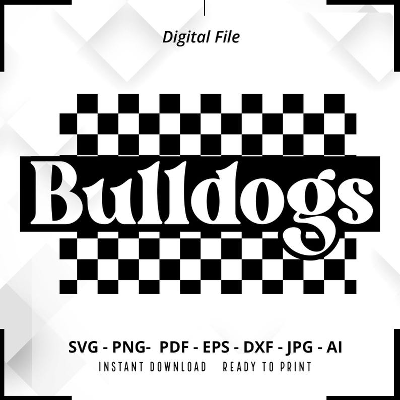 1597 Bulldogs Checkered SVG PNG Bulldogs svg Bulldogs Cheer svg Retro Checkered svg Bulldogs Mascot svg Checkered svg Cricut Cut File