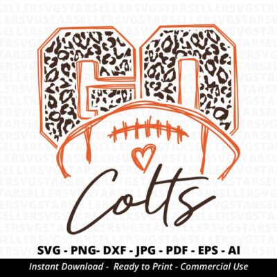 1606 Go Colts Football SVG Leopard Colts svg Colts svg Colts Mom svg Colts Mascot svg Colts Pride Colts Cheer School Spirit svg Cricut Silhouette