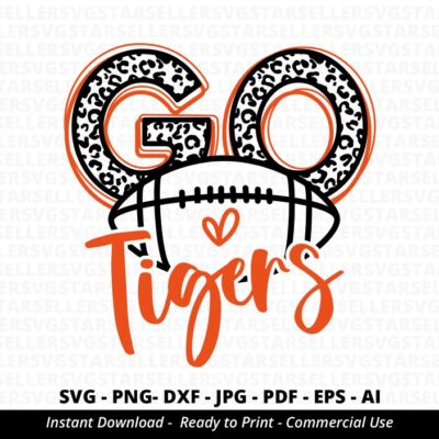 1607 Go Tigers Football SVG PNG Tigers svg Leopard Go Tigers svg Tigers Mascot svg Tigers Shirt svg Tigers Football svg Sport Mama svg Tigers PNG