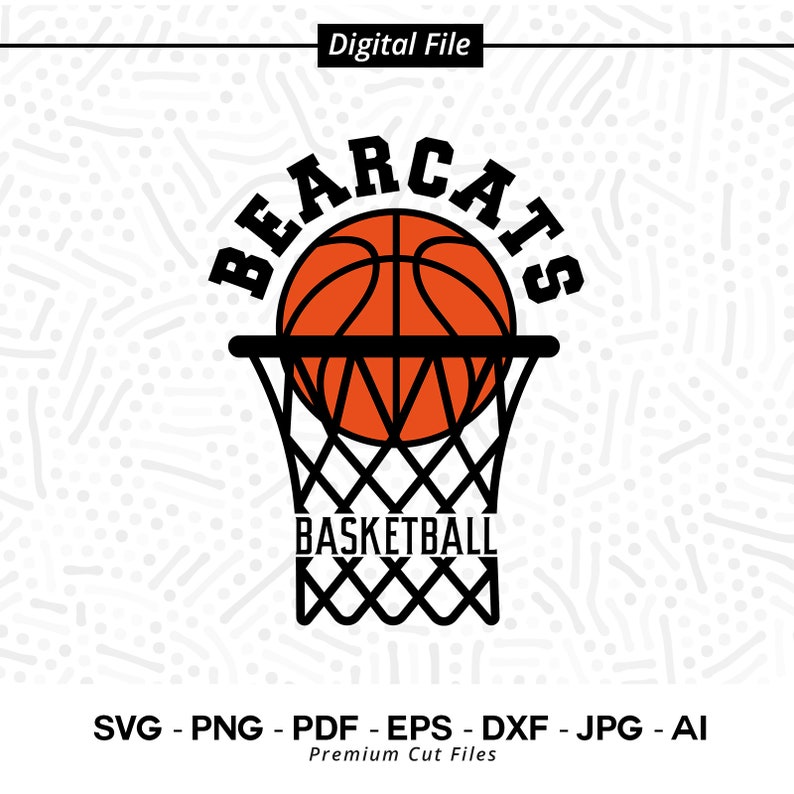 1637 Basketball SVG PNG Bearcat Basketball Bearcat Bearcats Basketball svg Basket Hoop svg Cricut svg Digital Download Basketball Clipart