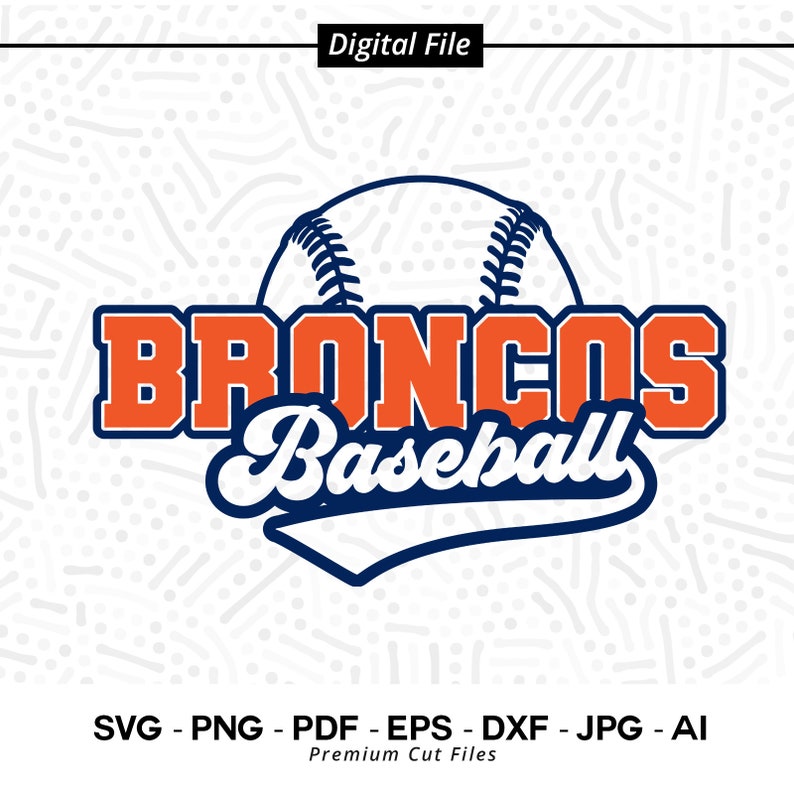 1694 Baseball SVG PNG Bronco Baseball Bronco Broncos Baseball svg Cricut svg Digital Download Sublimation Baseball Clipart Cut file svg