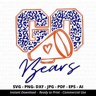 1700 Go Bears Leopard SVG Bears Cheer svg Bears Mascot Bears svg Cheer Little Mom Team Mascot School Team svg Bears Mom svg School Spirit Cricut