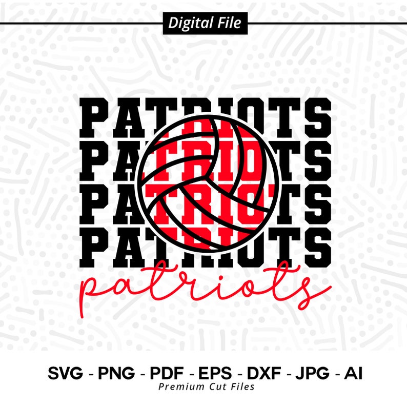 1762 Patriots Volleyball Svg Png Volleyball svg Patriot Patriots Volleyball Svg Png Eps Patriots Cheer Svg Sublimation Stacked Patriots