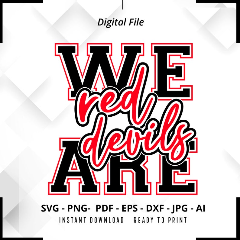 1774 We Are Red Devils SVG PNG Red Devils Mascot svg Red Devils svg Red Devils Mom svg Red Devils Shirt svg Red Devils Cheer svg Cut File